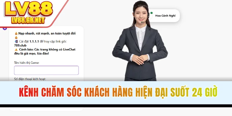 Kênh chăm sóc khách hàng hiện đại suốt 24 giờ